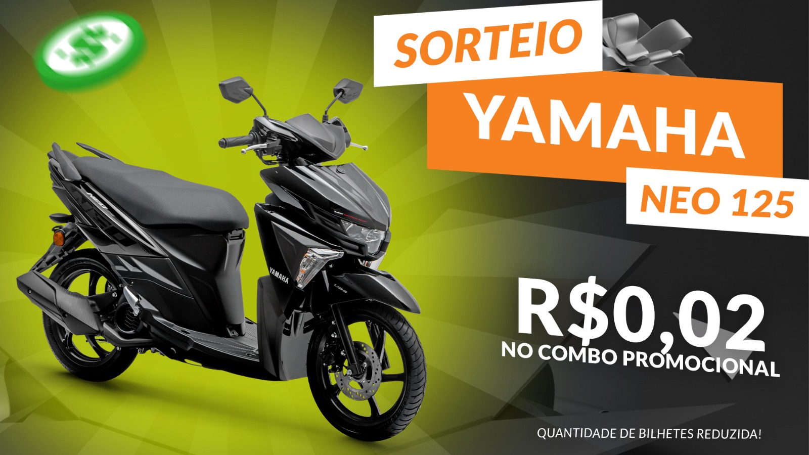 SORTEIO RELÂMPAGO YAMAHA NEO